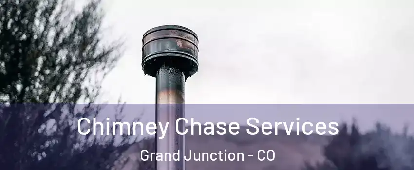  Chimney Chase Services Grand Junction - CO