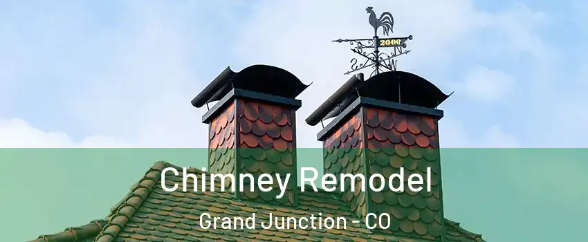  Chimney Remodel Grand Junction - CO
