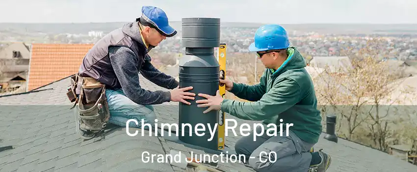  Chimney Repair Grand Junction - CO