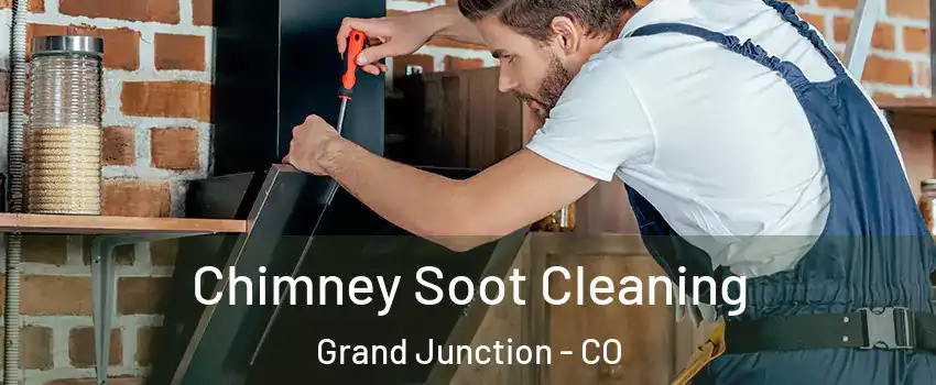  Chimney Soot Cleaning Grand Junction - CO