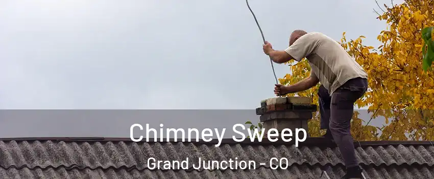  Chimney Sweep Grand Junction - CO