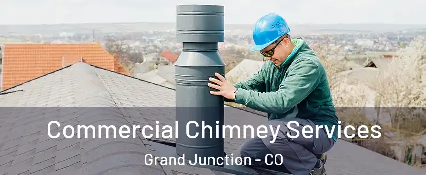  Commercial Chimney Services Grand Junction - CO