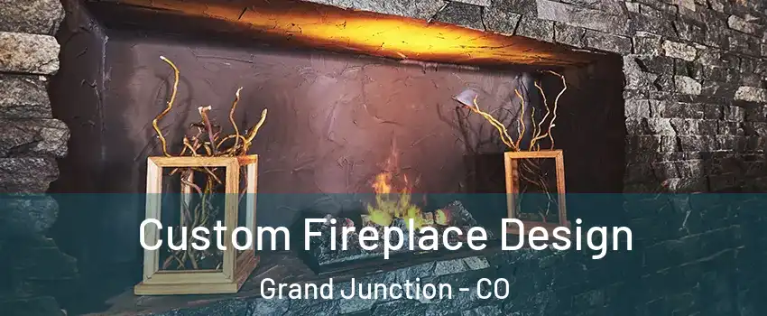  Custom Fireplace Design Grand Junction - CO