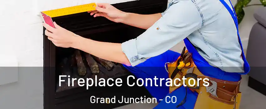  Fireplace Contractors Grand Junction - CO
