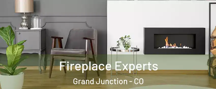  Fireplace Experts Grand Junction - CO