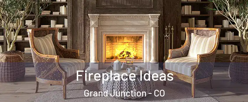  Fireplace Ideas Grand Junction - CO
