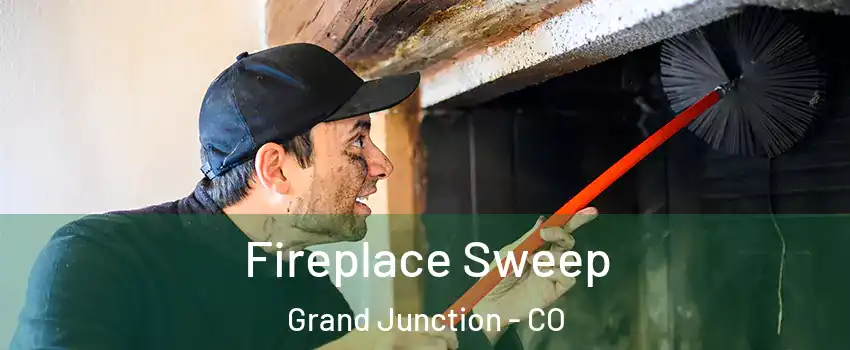  Fireplace Sweep Grand Junction - CO