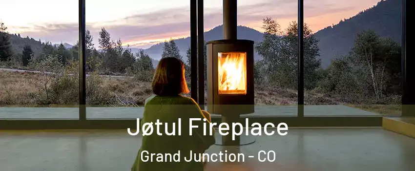  Jøtul Fireplace Grand Junction - CO