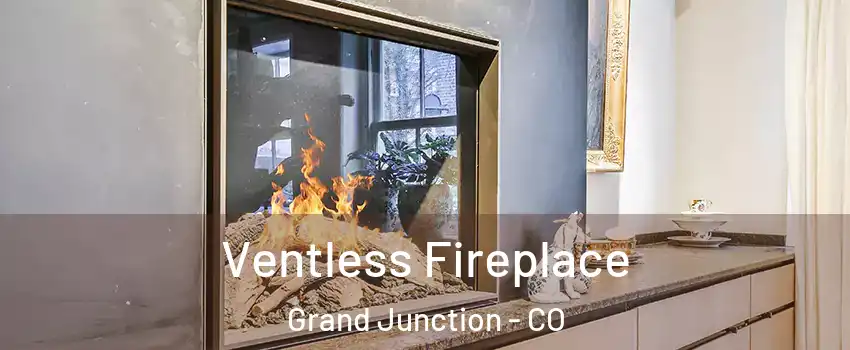  Ventless Fireplace Grand Junction - CO