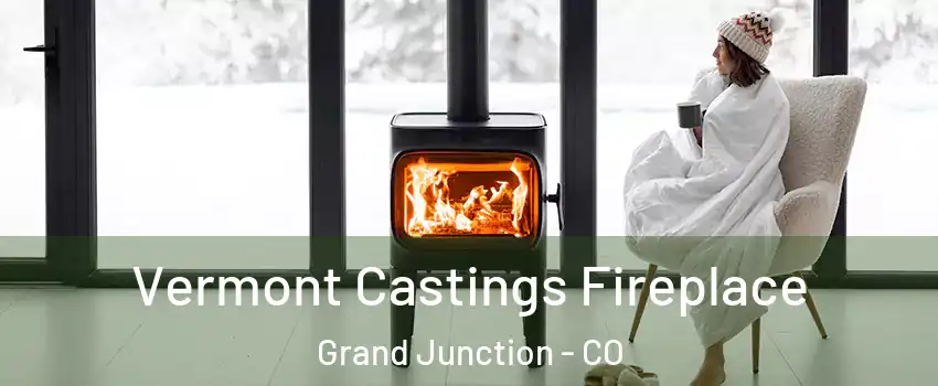  Vermont Castings Fireplace Grand Junction - CO