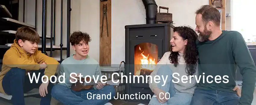  Wood Stove Chimney Services Grand Junction - CO